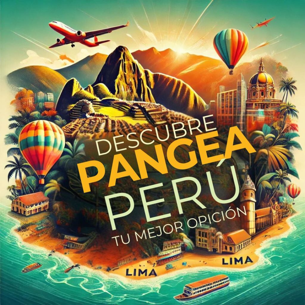 Agencias de viajes en Lima con Pangea Perú